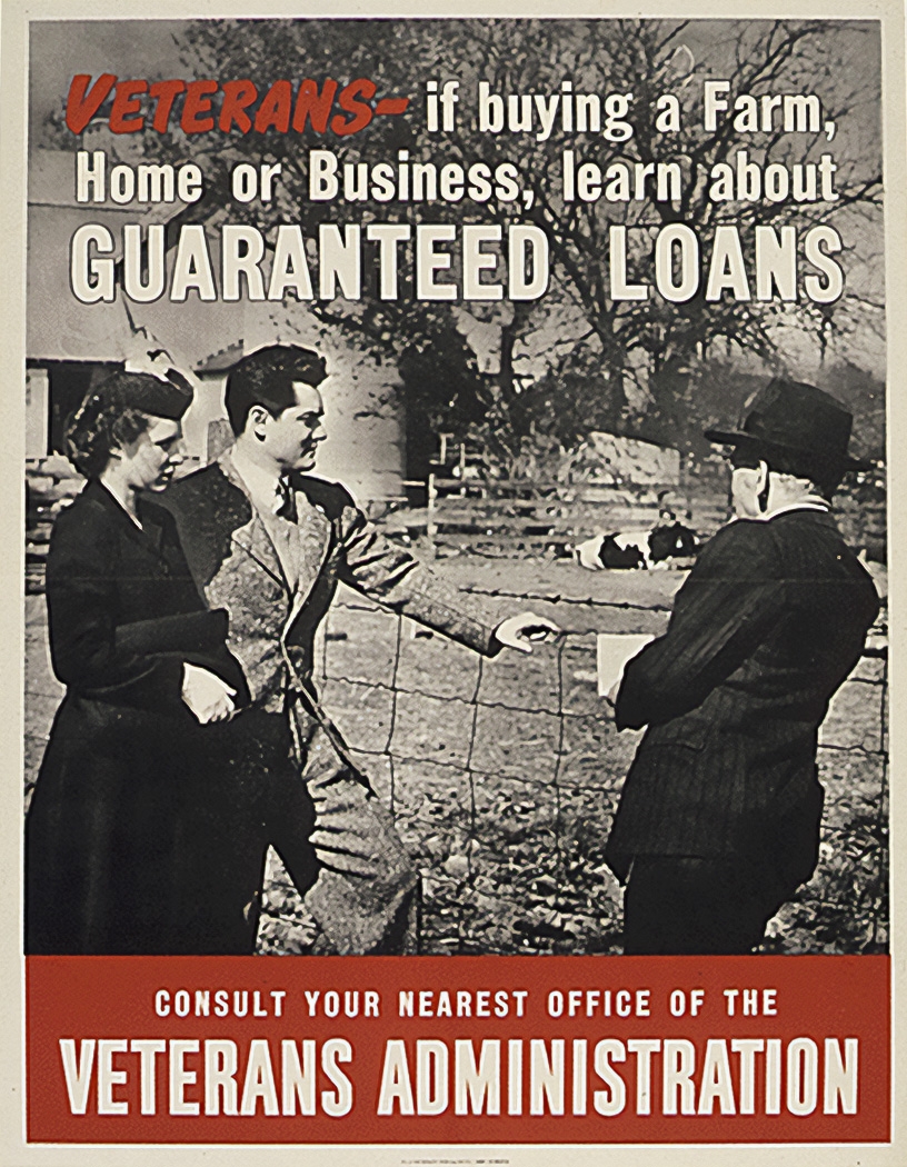 A World War II-era poster alerting veterans buying property or starting a business to contact the Veterans Administration to learn about guaranteed loans.