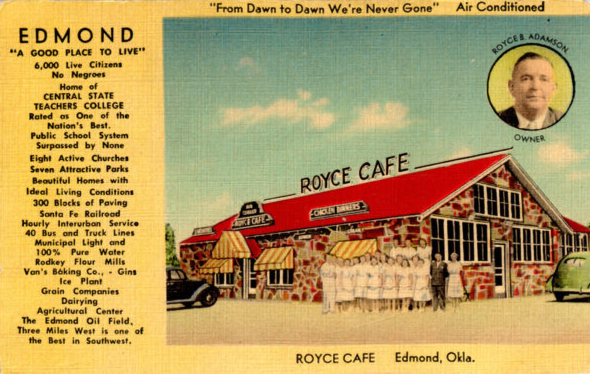 Edmond newspapers described the Oklahoma town as 100% White in the 1920s. Local businesses like the Royce Cafe, one of Edmond's most popular restaurants from the 1930s until 1970, also included this message in their marketing.
