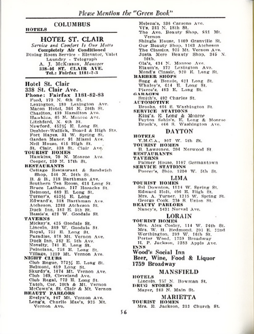 Published by Victor H. Green annually from 1936 to 1966, The Negro Motorist Green Book served as a guidebook for Black people traveling in the United States during a time of racial prejudice, violence, and unfair treatment. These pages are from the Columbus edition of the 1953-1954 Green Book.