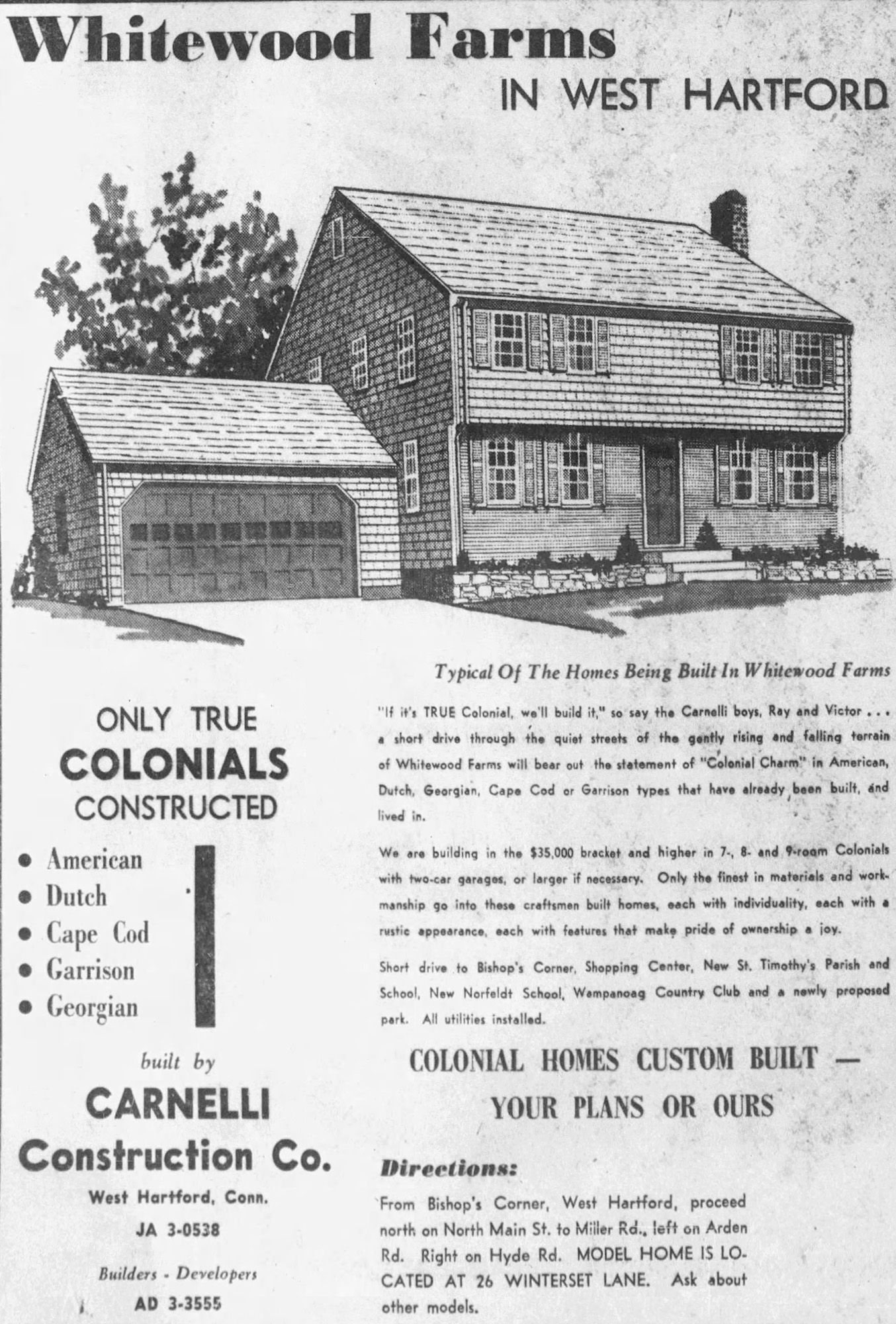 Brothers Raymond and Victor Carnelli's construction company developed hundreds of West Hartford houses between 1945 and 1970. Whitewood Farms showcases the subtlety of steering, encouraging Christian buyers to consider these homes, rather than Jewish home buyers or people of color.