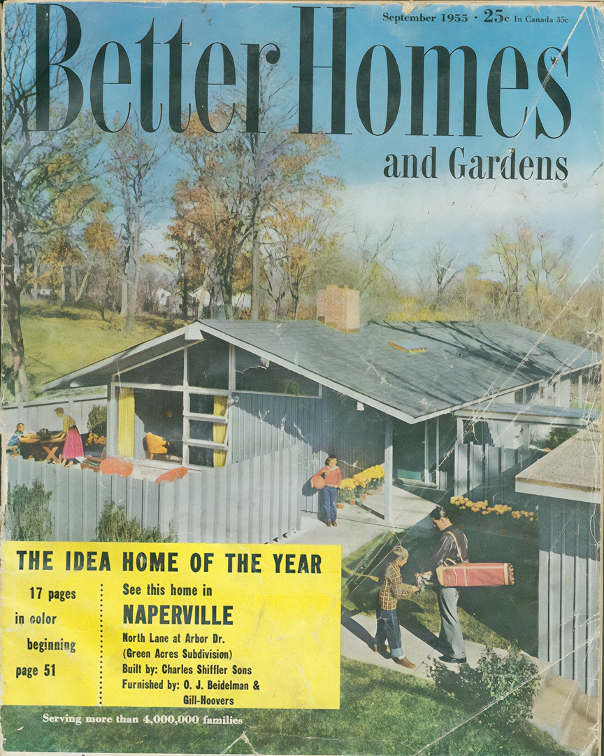 Naperville garnered national attention when this Charles Shiffler Sons home appeared in Better Homes and Gardens as the 1955 Idea Home of the Year.